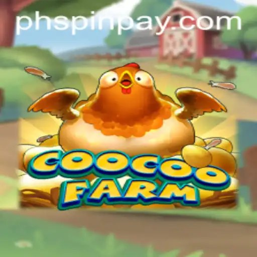 Exploring CooCooFarm: A Unique Gaming Experience with PHSPIN.COM