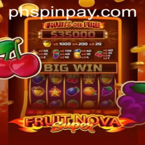 Exploring FruitNovaSuper: A Fresh Spin in the Gaming World