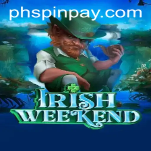 Explore the Thrills of 'IrishWeekend' at PHSPIN.COM